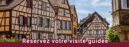 Réserver votre visite guidée à Colmar